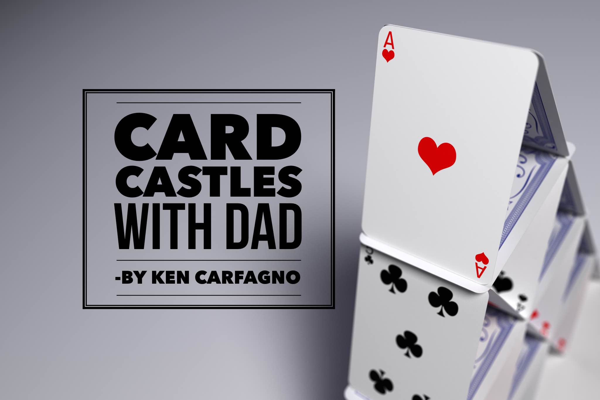 card castles with dad