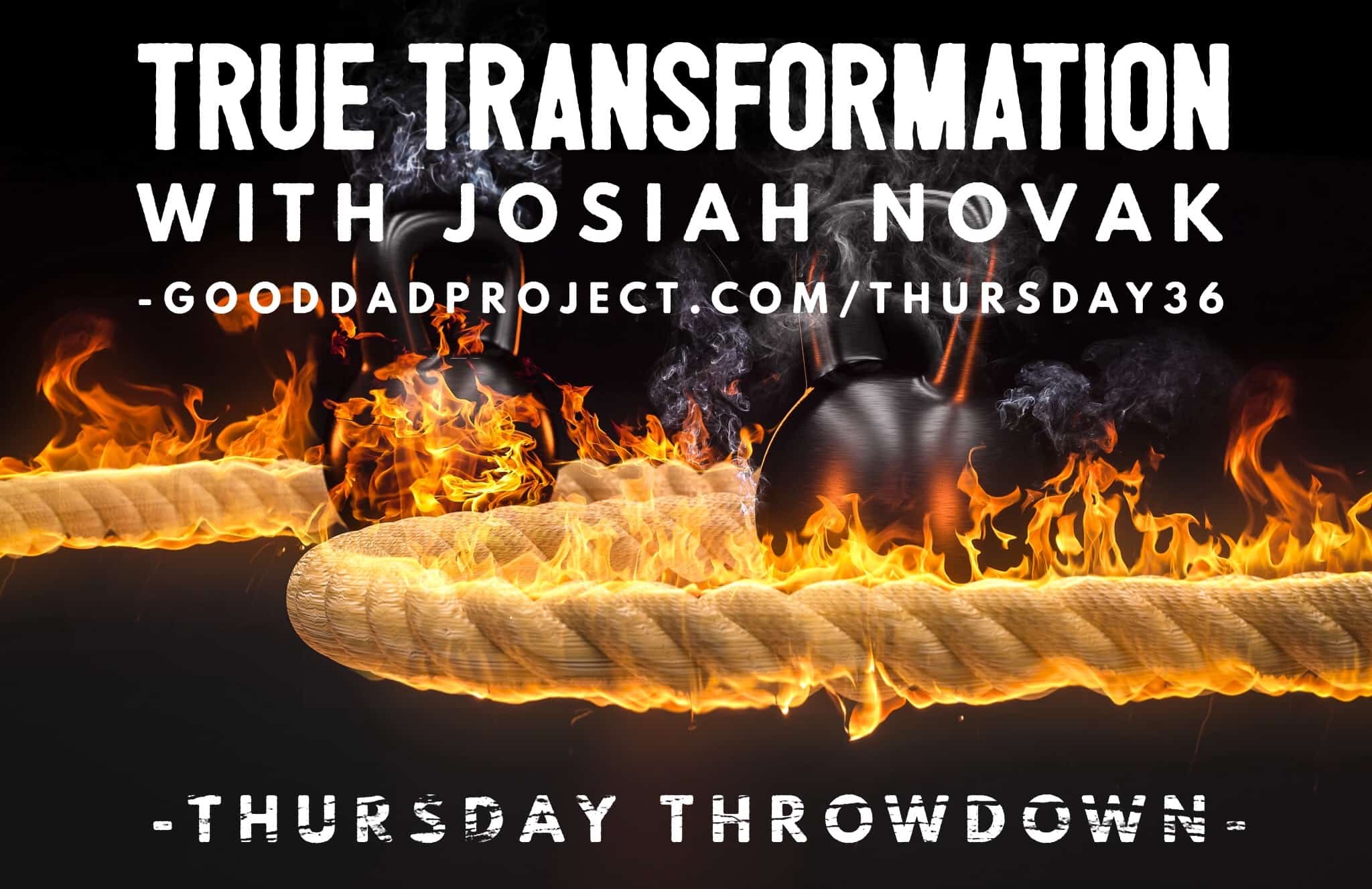 True transformation Josiah Novak