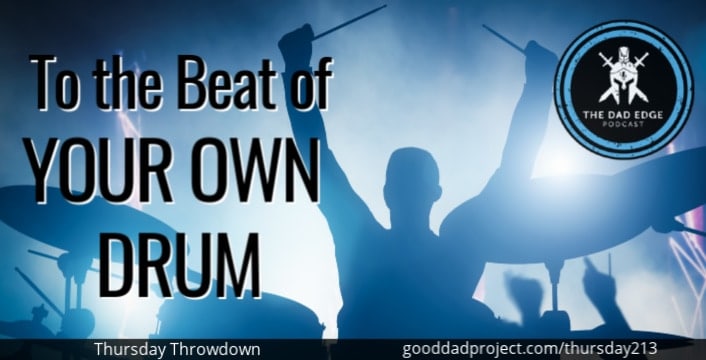 To the Beat of Your Own Drum