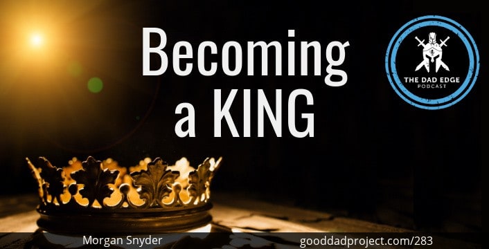 Becoming a King with Morgan Snyder
