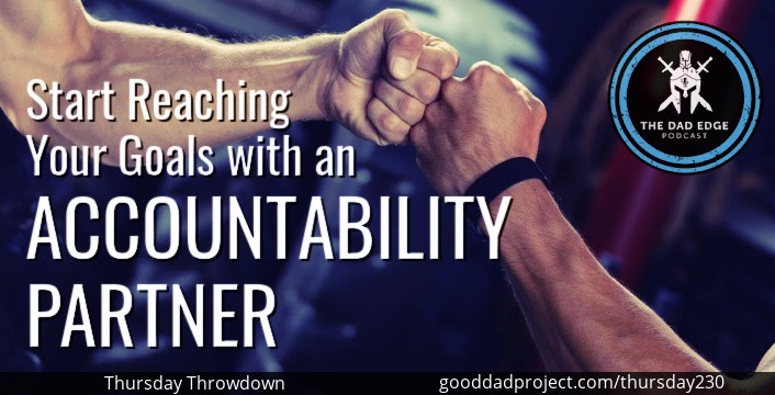 Start Reaching Your Goals with an Accountability Partner