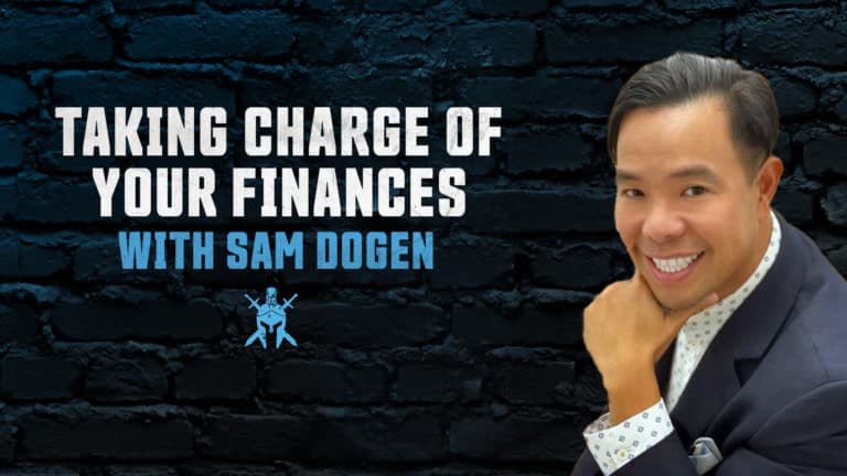 Taking Charge of Your Finances with Sam Dogen