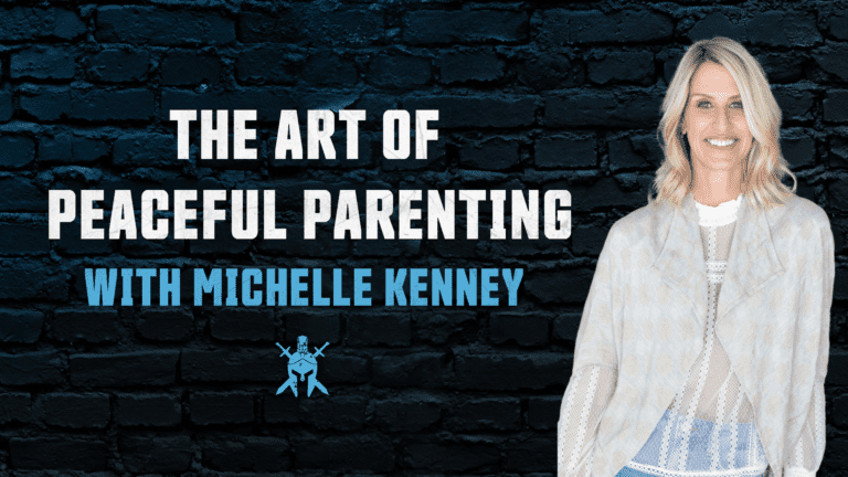 The Art of Peaceful Parenting with Michelle Kenney
