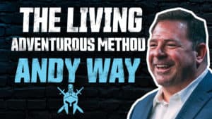 Andy Way Dad Edge Podcast