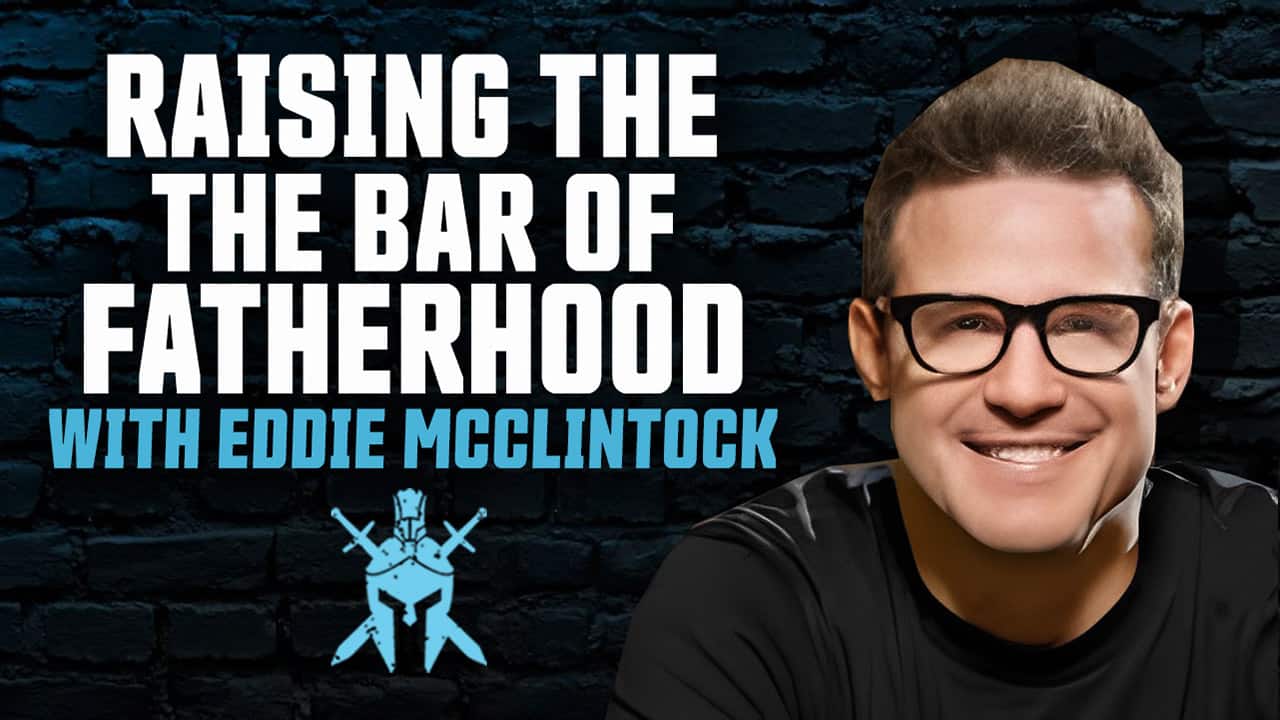 Eddie McClintock Dad Edge Podcast