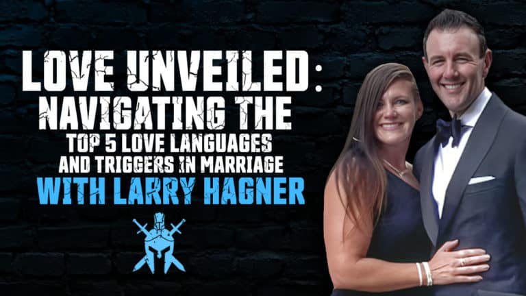 Larry Hagner – Navigating the Top 5 Love Languages