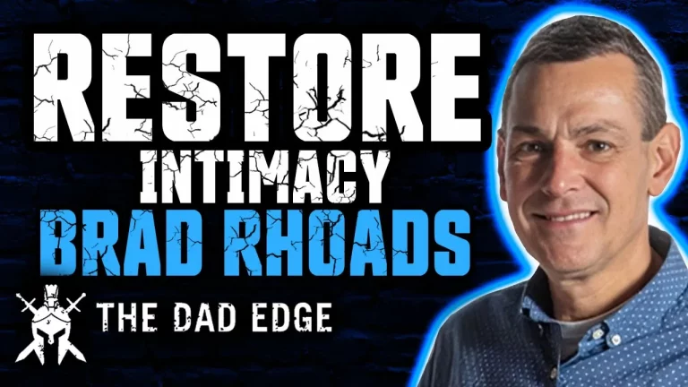 Brad Rhoads – Creating Depth and Intimacy with your Spouse Again
