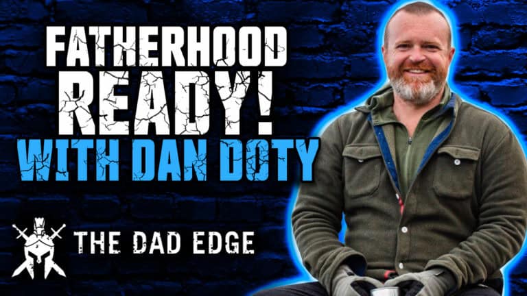 Dan Doty – Fatherhood Ready